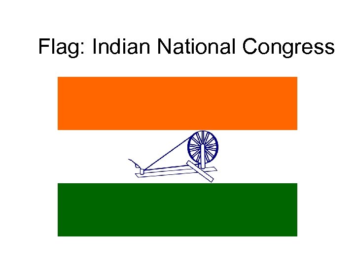 Flag: Indian National Congress 
