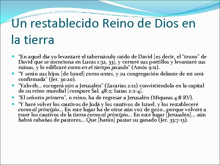 Un restablecido Reino de Dios en la tierra “En aquel día yo levantaré el
