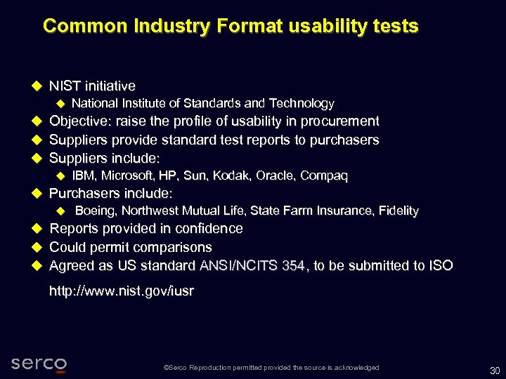 Common Industry Format usability tests NIST initiative National Institute of Standards and Technology Objective:
