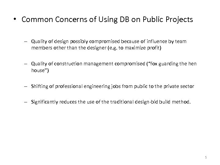  • Common Concerns of Using DB on Public Projects – Quality of design