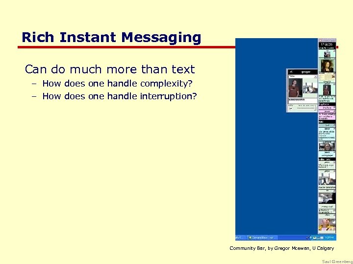 Rich Instant Messaging Can do much more than text – How does one handle