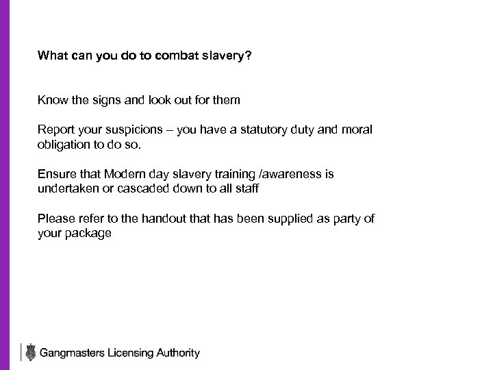 What can you do to combat slavery? Know the signs and look out for