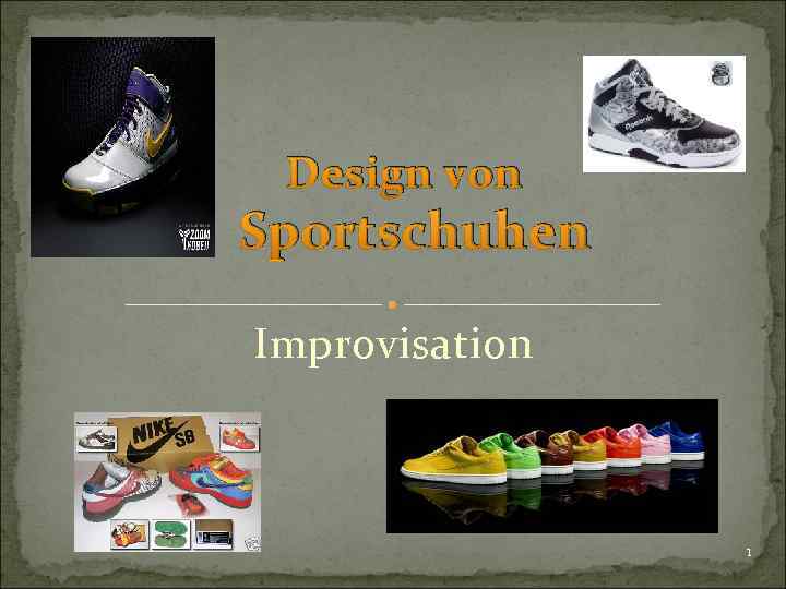 Design von Sportschuhen Improvisation 1 