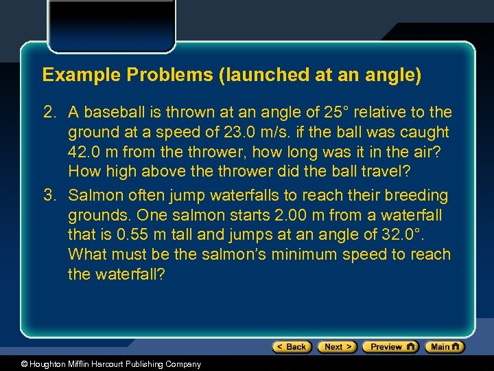 Example Problems (launched at an angle) 2. A baseball is thrown at an angle