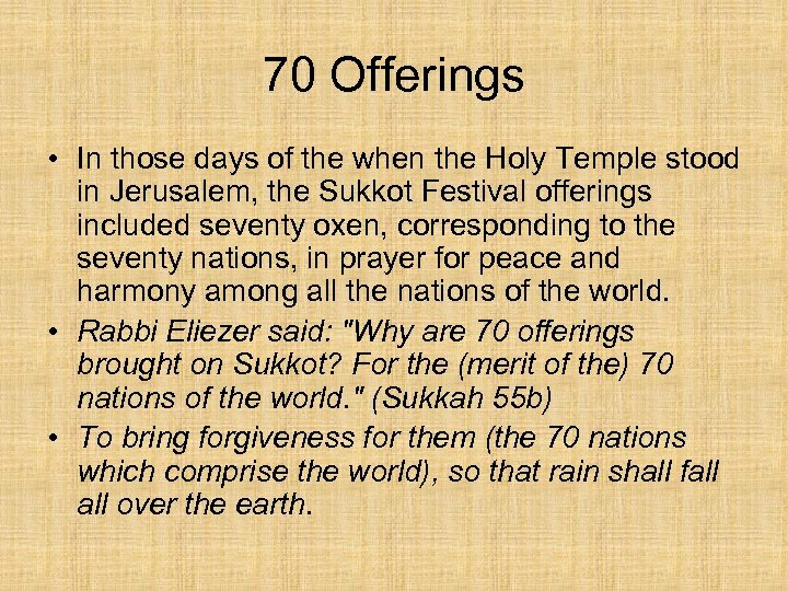 70 Offerings • In those days of the when the Holy Temple stood in