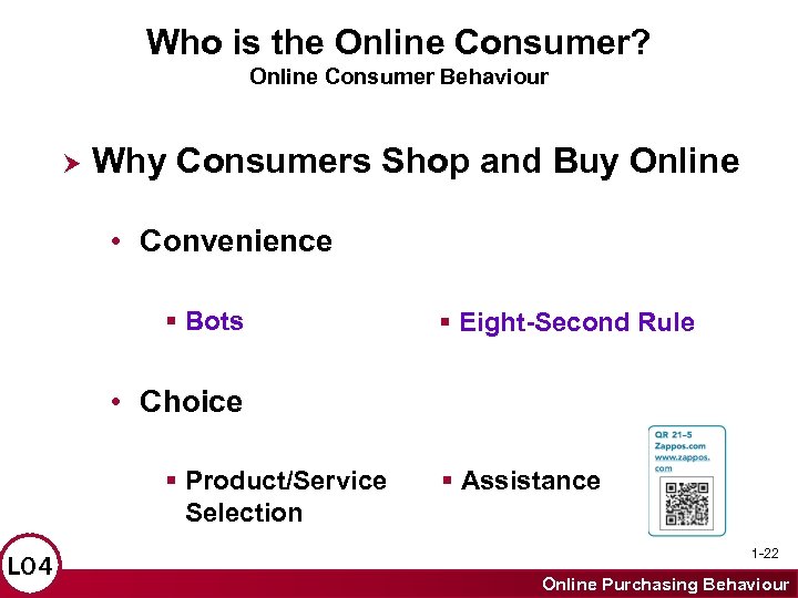 Who is the Online Consumer? Online Consumer Behaviour Why Consumers Shop and Buy Online