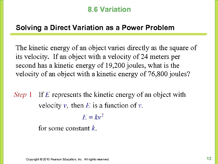 8. 6 Variation Solving a Direct Variation as a Power Problem The kinetic energy