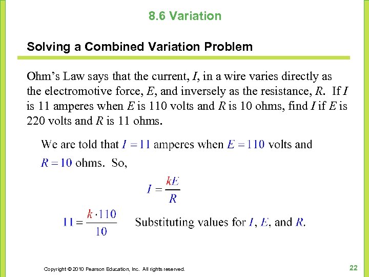 8. 6 Variation Solving a Combined Variation Problem Ohm’s Law says that the current,