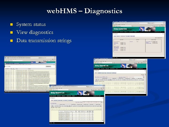 web. HMS – Diagnostics n n n System status View diagnostics Data transmission strings