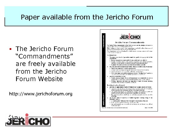 Paper available from the Jericho Forum § The Jericho Forum “Commandments” are freely available