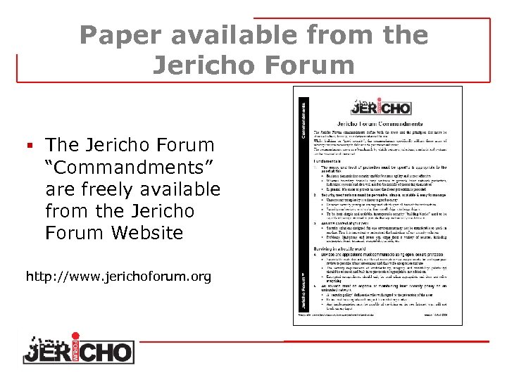 Paper available from the Jericho Forum § The Jericho Forum “Commandments” are freely available