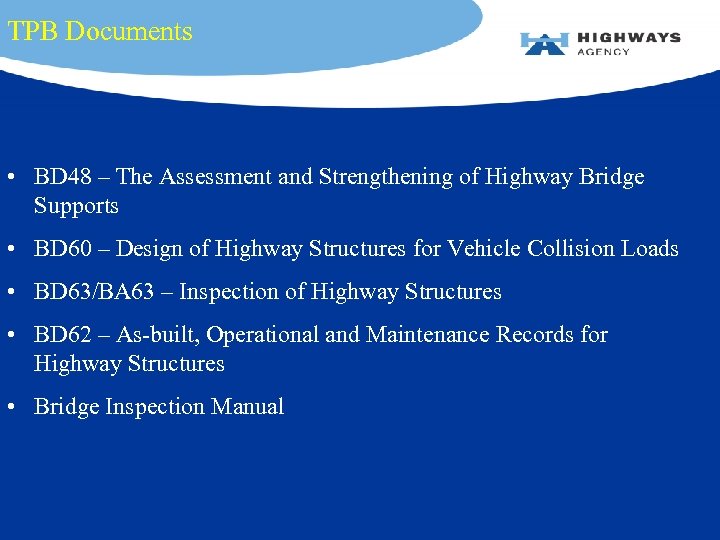 TPB Documents • BD 48 – The Assessment and Strengthening of Highway Bridge Supports