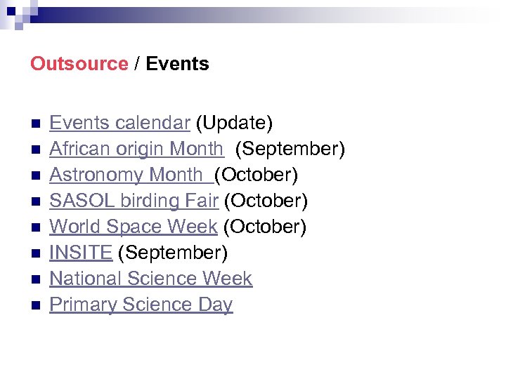 Outsource / Events n n n n Events calendar (Update) African origin Month (September)