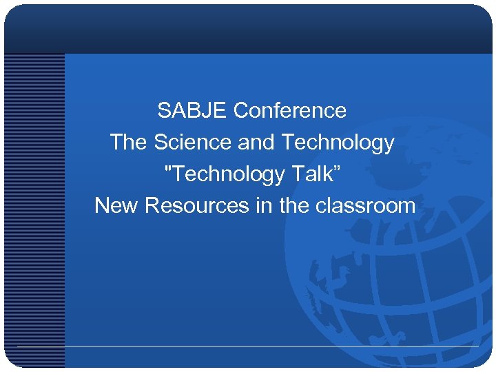 SABJE Conference The Science and Technology 