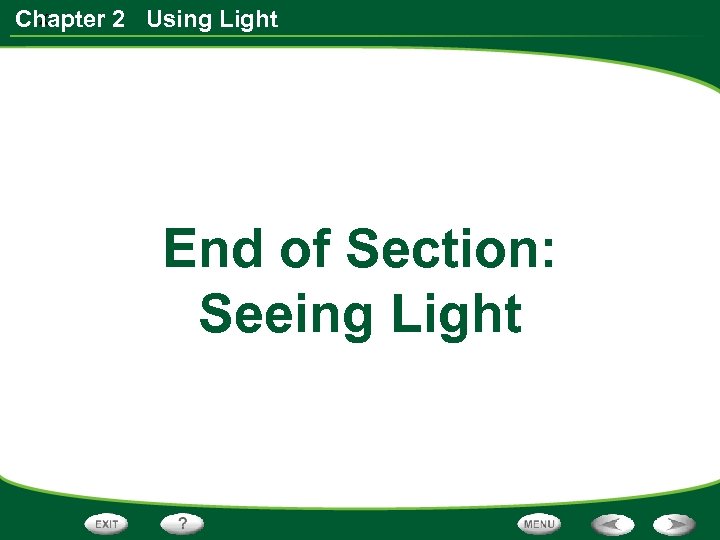 x Chapter 2 Using Light End of Section: Seeing Light 