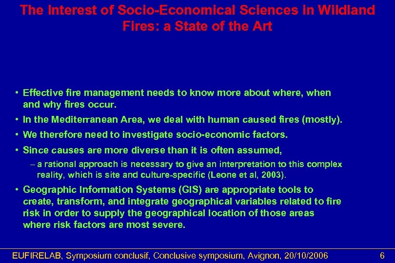 The Interest of Socio-Economical Sciences in Wildland Fires: a State of the Art •