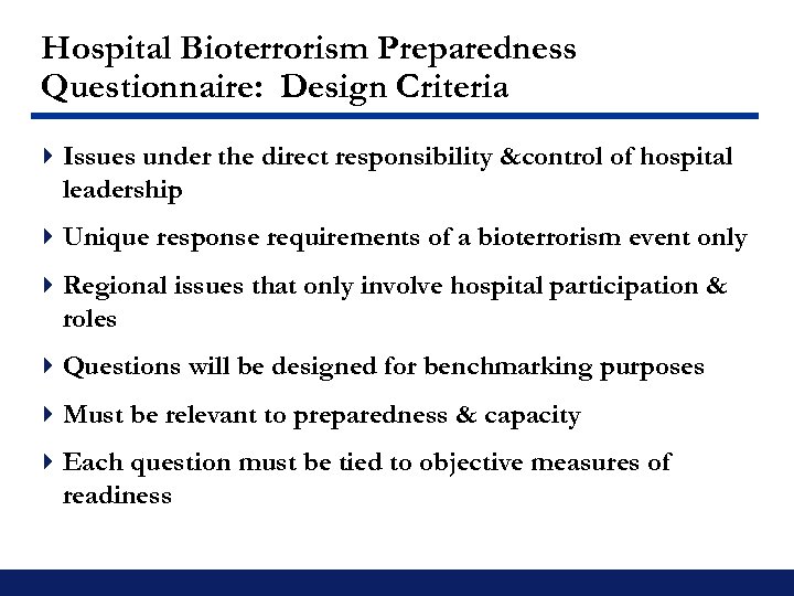 Hospital Bioterrorism Preparedness Questionnaire: Design Criteria 4 Issues under the direct responsibility &control of