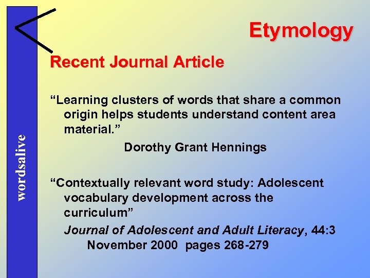 Etymology wordsalive Recent Journal Article “Learning clusters of words that share a common origin