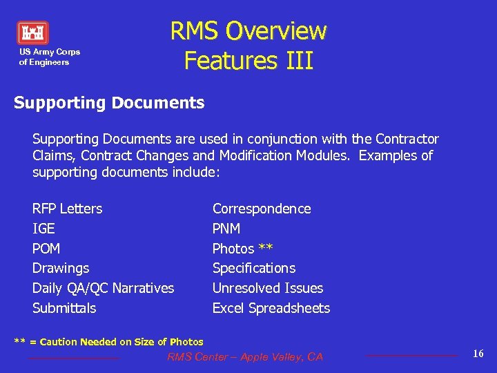 US Army Corps of Engineers RMS Overview Features III Supporting Documents are used in