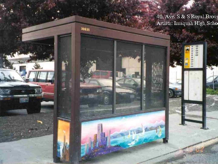 4 th Ave. S & S Royal Broug Artists: Issaquah High Schoo 