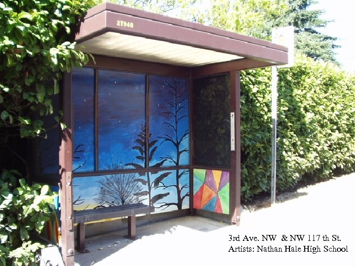 3 rd Ave. NW & NW 117 th St. Artists: Nathan Hale High School