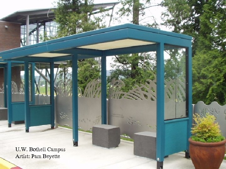 U. W. Bothell Campus Artist: Pam Beyette 