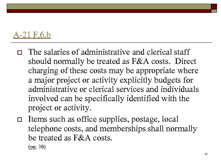 A-21 F. 6. b o o The salaries of administrative and clerical staff should
