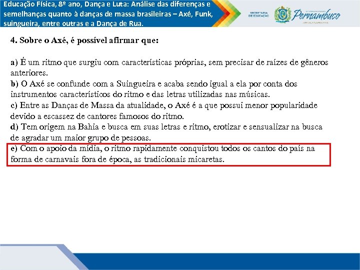 Educação Física, 8º ano, Dança e Luta: Análise das diferenças e semelhanças quanto à