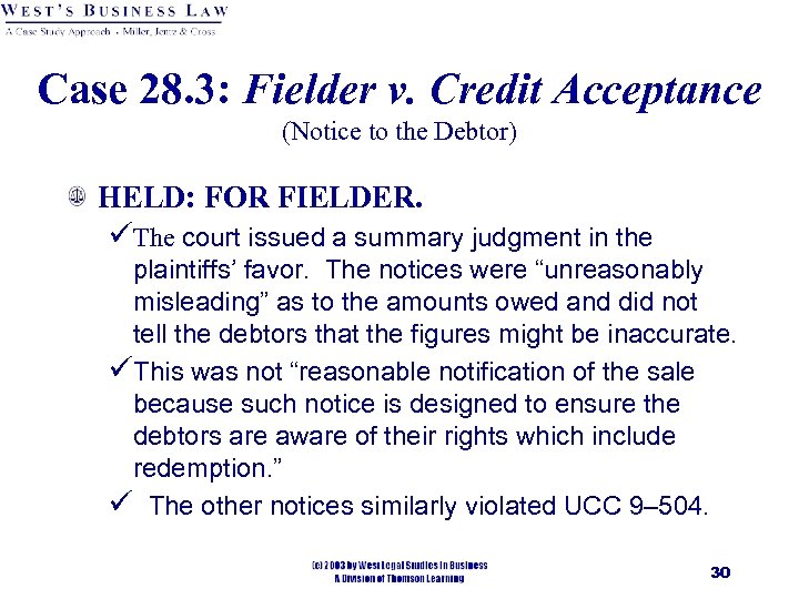 Case 28. 3: Fielder v. Credit Acceptance (Notice to the Debtor) HELD: FOR FIELDER.