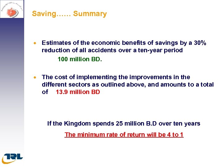 Saving…… Summary · Estimates of the economic benefits of savings by a 30% reduction