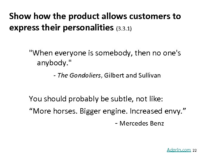 Show the product allows customers to express their personalities (3. 3. 1) 