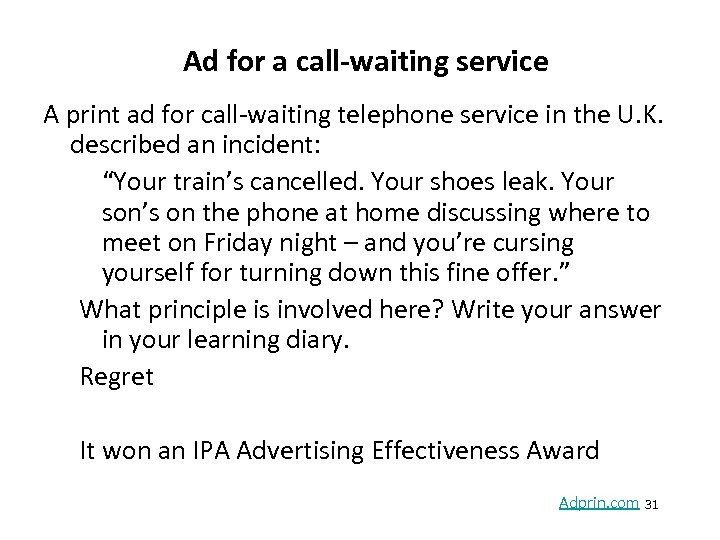 Ad for a call-waiting service A print ad for call-waiting telephone service in the