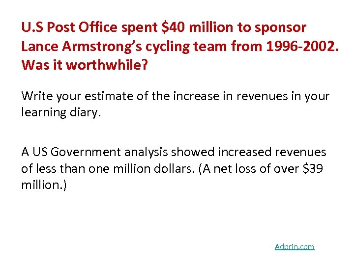 U. S Post Office spent $40 million to sponsor Lance Armstrong’s cycling team from