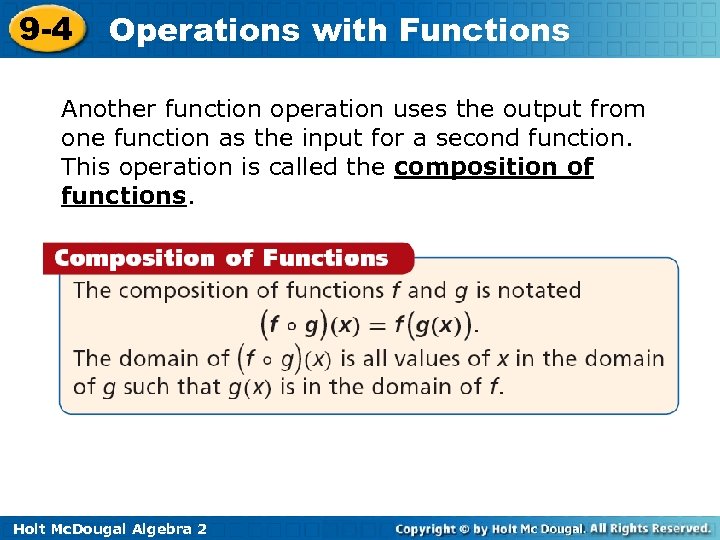 9 -4 Operations with Functions Another function operation uses the output from one function