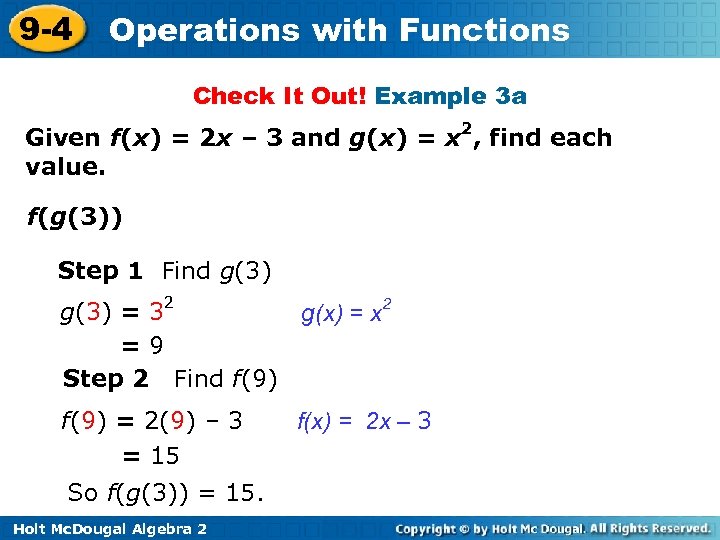 9 -4 Operations with Functions Check It Out! Example 3 a Given f(x) =