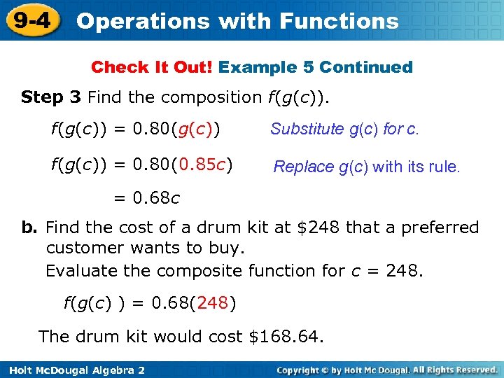 9 -4 Operations with Functions Check It Out! Example 5 Continued Step 3 Find
