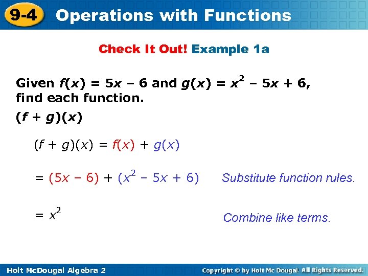 9 -4 Operations with Functions Check It Out! Example 1 a Given f(x) =