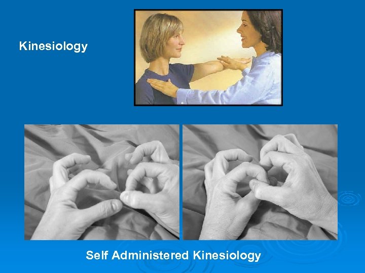 Kinesiology Self Administered Kinesiology 