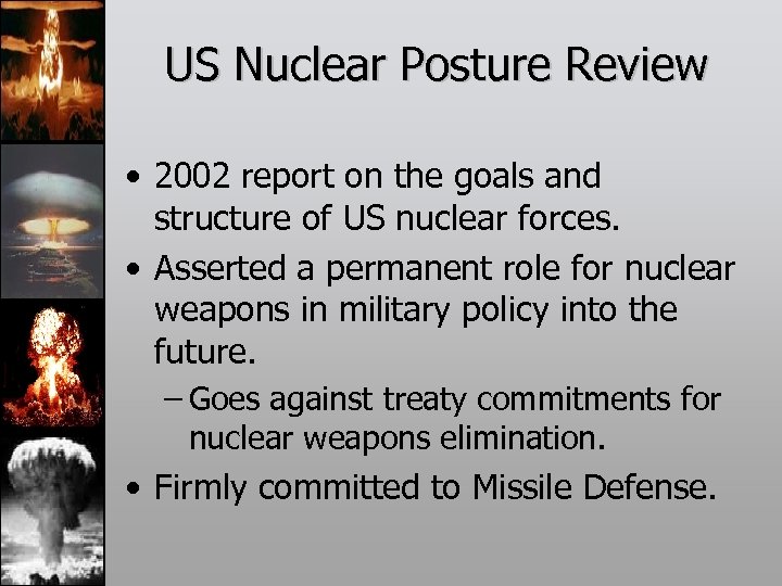 US Nuclear Posture Review • 2002 report on the goals and structure of US