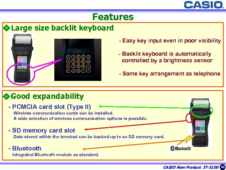 10 Features Large size backlit keyboard - Easy key input even in poor visibility