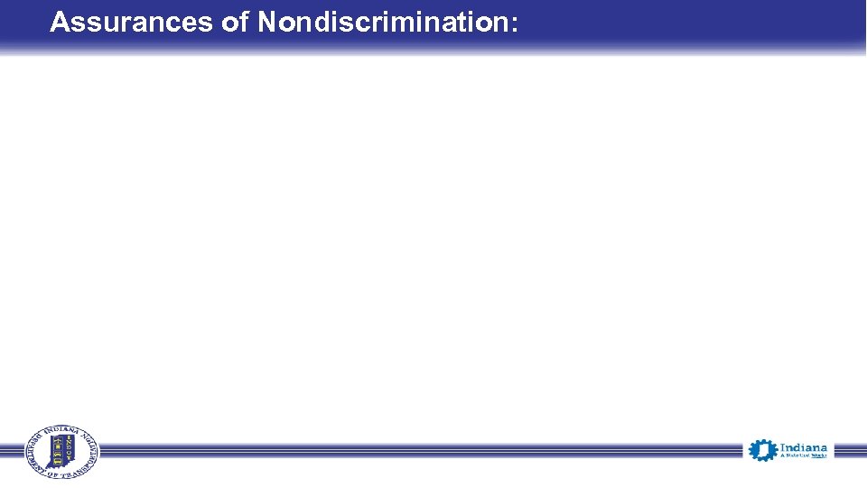 Assurances of Nondiscrimination: 