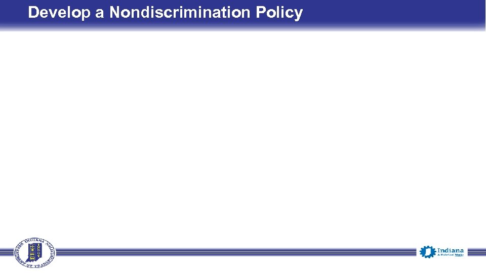 Develop a Nondiscrimination Policy 