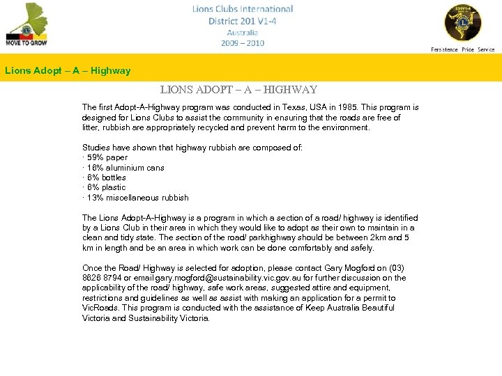 Lions Adopt – A – Highway LIONS ADOPT – A – HIGHWAY The first