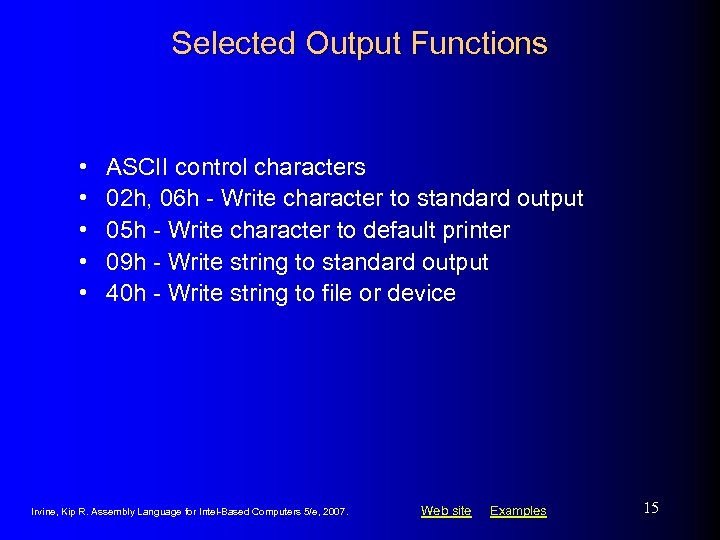 Selected Output Functions • • • ASCII control characters 02 h, 06 h -