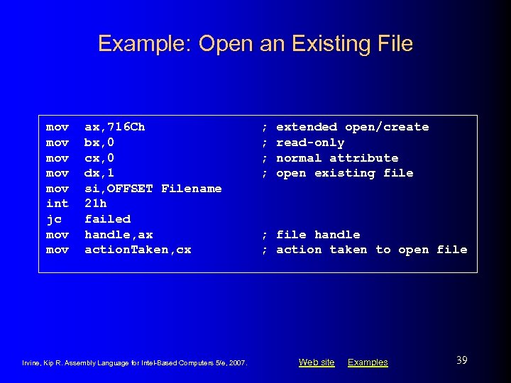 Example: Open an Existing File mov mov mov int jc mov ax, 716 Ch