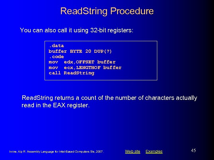 Read. String Procedure You can also call it using 32 -bit registers: . data