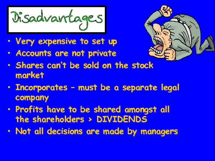  • • • Very expensive to set up Accounts are not private Shares