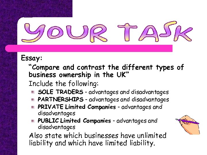 Essay: “Compare and contrast the different types of business ownership in the UK” Include