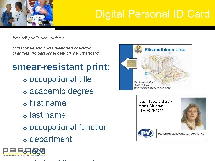 Digital Personal ID Card for staff, pupils and students contact-free and contact-afflicted operation of