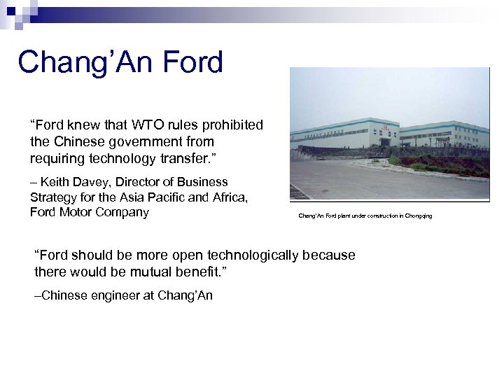 Chang’An Ford “Ford knew that WTO rules prohibited the Chinese government from requiring technology